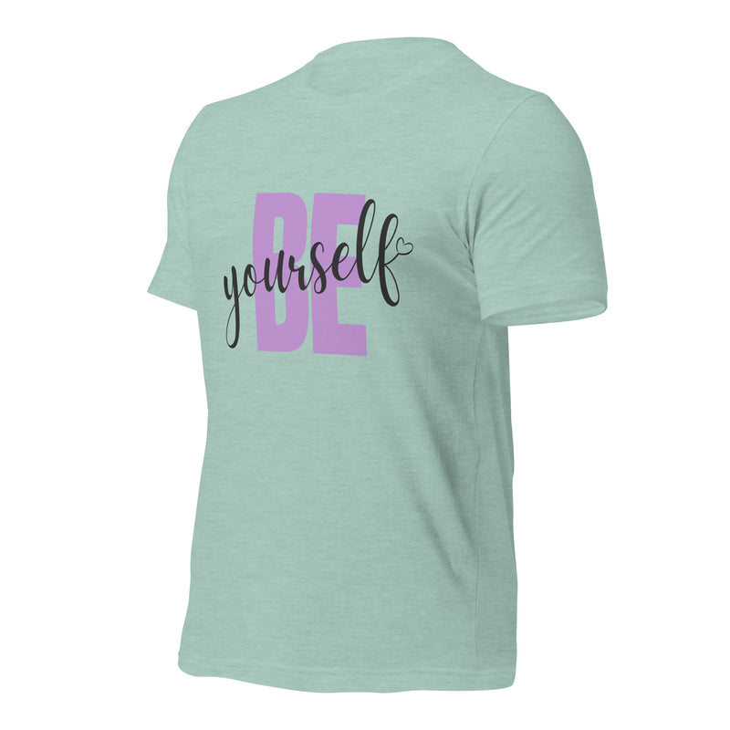 Be Yourself - T-Shirt